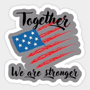 Together - We are stronger Sticker